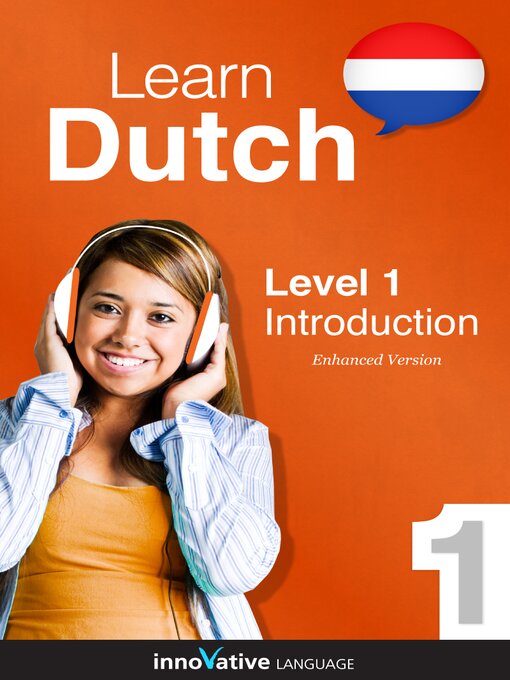 Title details for Learn Dutch: Level 1: Introduction to Dutch by Innovative Language Learning, LLC - Wait list